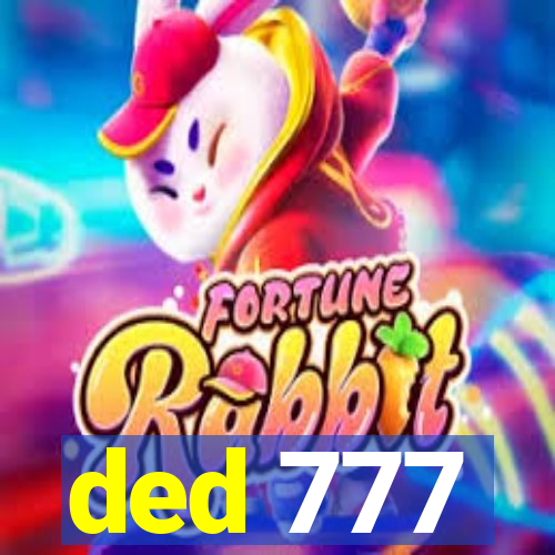 ded 777